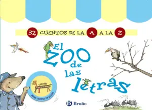 El Zoo de las Letras (32 Cuentos de la a a la Z)