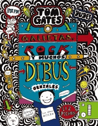 TOM GATES 14 : GALLETAS, ROCK Y MUCHOS DIBUS GENIALES
