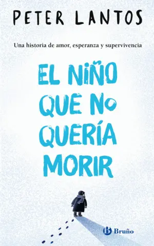 Niño que no Queria Morir, el