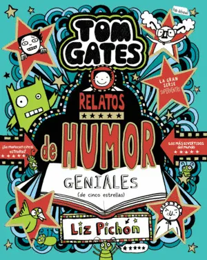 Tom Gates, 21. Relatos de Humor Geniales (De Cinco Estrellas)
