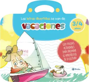 Las Letras Divertidas se Van de Vacaciones. 3-4 Años