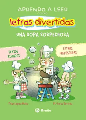 Aprendo a Leer con las Letras Divertidas, 5. Una Sopa Sospechosa