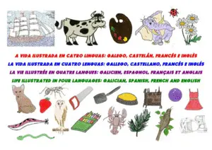 A Vida Ilustrada en Catro Linguas: Galego, Castelán, Francés e Inglés