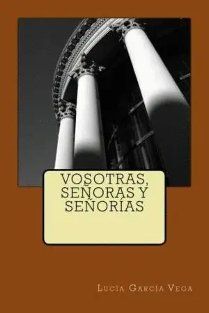 Vosotras, Señoras y Señorías
