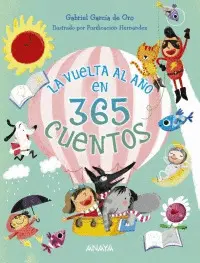 La Vuelta Al Año en 365 Cuentos