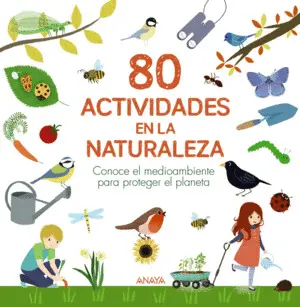 80 Actividades en la Naturaleza
