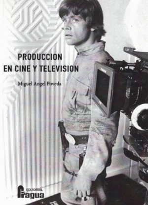 PRODUCCIÓN EN CINE Y TELEVISIÓN.