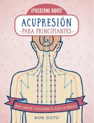 Acupresion para Principiantes
