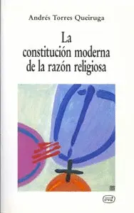 La Constitución Moderna de la Razón Religiosa