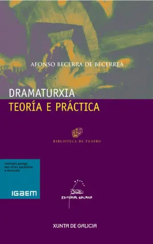 Dramaturxia. Teoría e Práctica