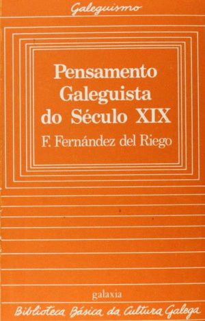 PENSAMENTO GALEGUISTA DO SÉCULO XIX
