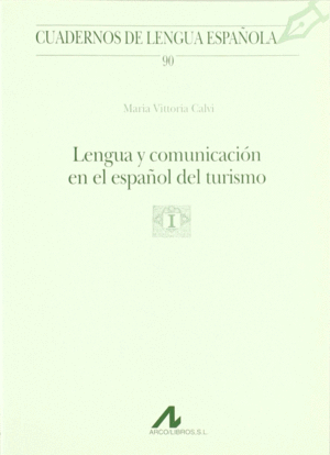 LENGUA Y COMUNICACIÓN EN EL ESPAÑOL DEL TURISMO
