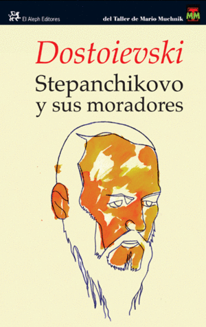 STEPANCHIKOVO Y SUS MORADORES