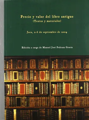 Precio y Valor del Libro Antiguo (Textos y Materiales)