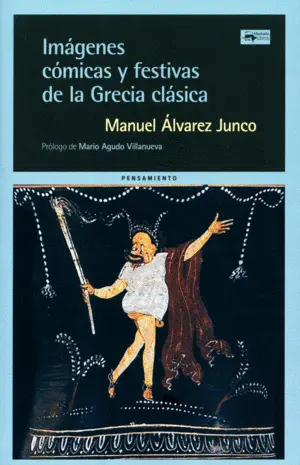 Imágenes Cómicas y Festivas de la Grecia Clásica