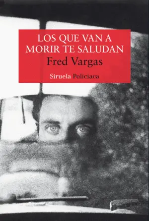 Los que Van a Morir te Saludan