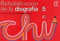REHABILITACION DE LA DISGRAFIA. 5