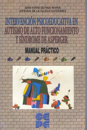 Intervencion Psicoeducativa en Autismo de Alto Funcionamiento y Sindrome de Aspe
