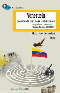 Venezuela Crónica de una Desestabilización Ii
