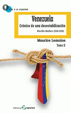 Venezuela Crónica de una Desestabilización Ii