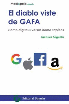 EL DIABLO VISTE DE GAFA . HOMO DIGITALIS VERSUS HOMO SAPIENS