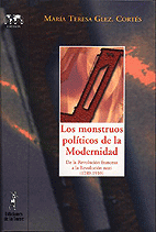 LOS MONSTRUOS POLÍTICOS DE LA MODERNIDAD.