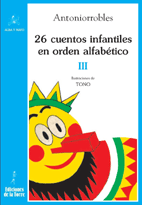 26 CUENTOS INFANTILES EN ORDEN ALFABÉTICO. TOMO III