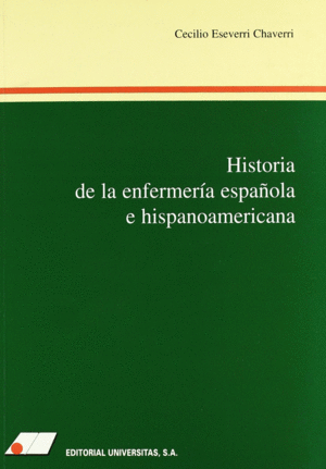 HISTORIA DE LA ENFERMERÍA ESPAÑOLA E HISPANOAMERICANA