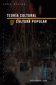TEORÍA CULTURAL Y CULTURA POPULAR