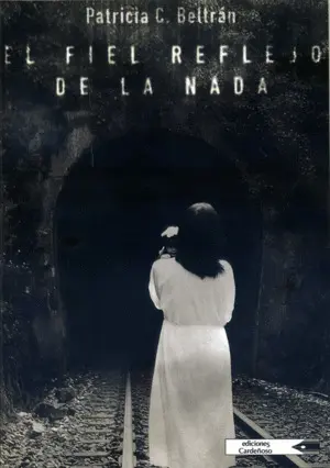 El Fiel Reflejo de la Nada