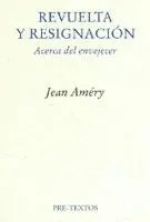 Revuelta y Resignación