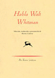 HABLA WALT WHITMAN