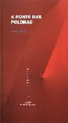 A Ponte Das Poldras
