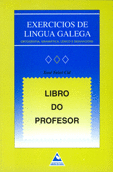 EXERCICIOS DE LINGUA GALEGA. LIBRO DO PROFESOR