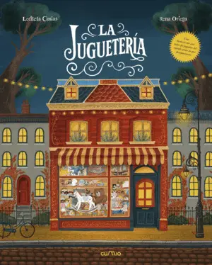 La Juguetería - un Viaje Ilustrado por la Historia de los Juguetes