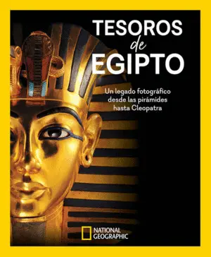 Tesoros de Egipto. Legado Fotografico Piramides