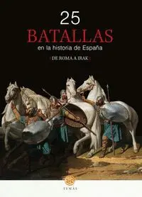 25 Batallas en la Historia de España