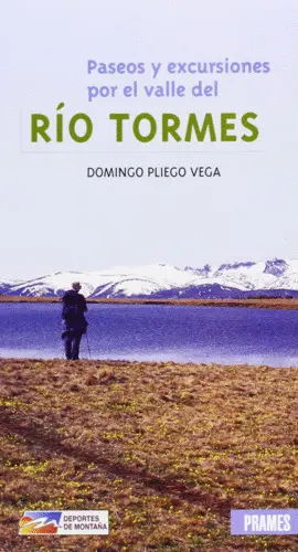 Paseos y Excursiones por el Valle del Río Tormes