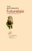 Futuralgia