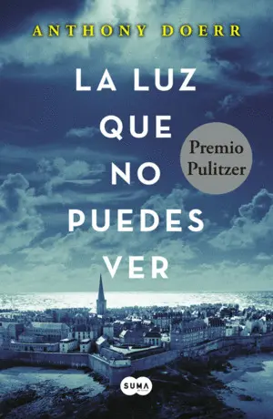 La Luz que no Puedes Ver
