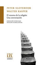 EL RETORNO DE LA RELIGIÓN / UNA CONVERSACIÓN