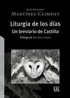 LITURGIA DE LOS DIAS UN BREVIARIO DE CASTILLA