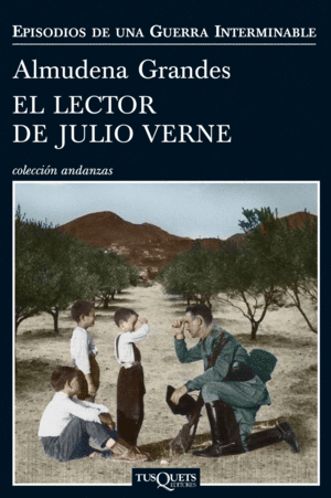 EL LECTOR DE JULIO VERNE. EPISODIOS DE UNA GUERRA INTERMINABLE 2