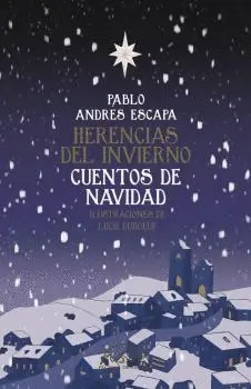 Herencias del Invierno. Cuentos de Navidad