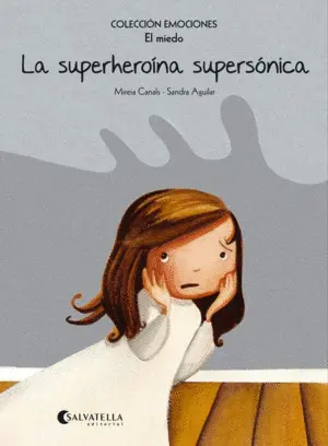 La Superheroína Supersónica (Rústica)