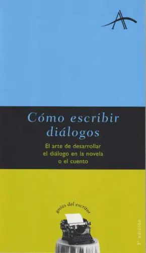 Cómo Escribir Dialogos