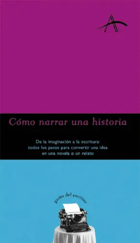 Cómo Narrar una Historia