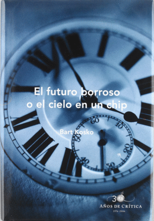EL FUTURO BORROSO (30 AÑOS)