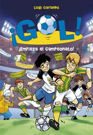 ¡Empieza el Campeonato! (Serie ¡Gol! 3)