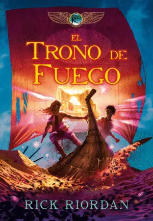El Trono de Fuego (Las Crónicas de los Kane 2)
